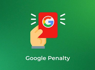 ۱۰ دلیل اصلی پنالتی گوگل چیست؟ + 3 راهکار جلوگیری از گوگل پنالتی